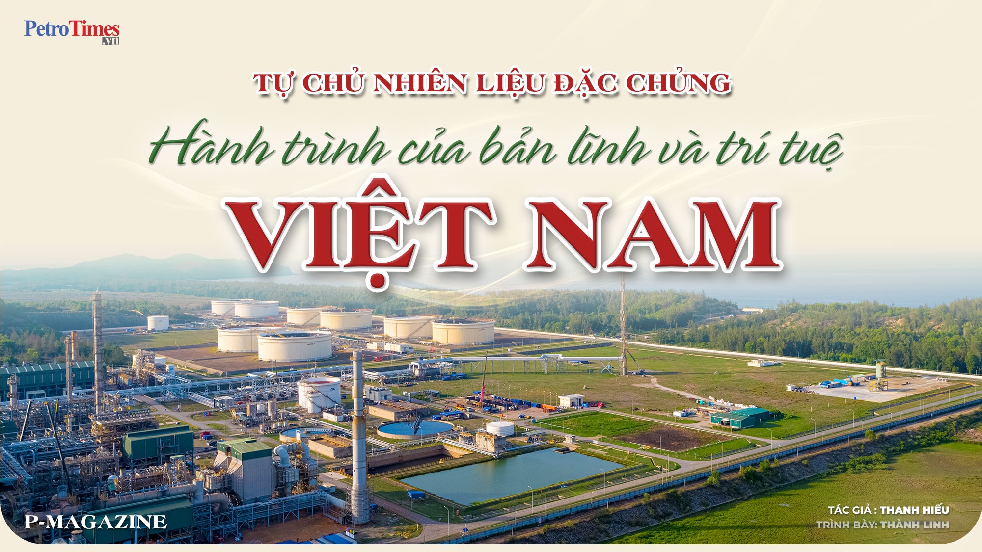 [Magazine] Tự chủ nhiên liệu đặc chủng - Hành trình của bản lĩnh và trí tuệ Việt Nam